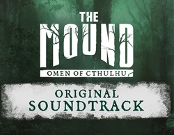 The Mound: Omen of Cthulhu - Soundtrack