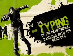 The Typing of the Dead : Overkill - Dancing with the Dead DLC