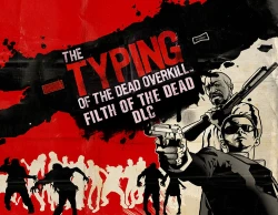 The Typing of the Dead : Overkill - Filth of the Dead DLC