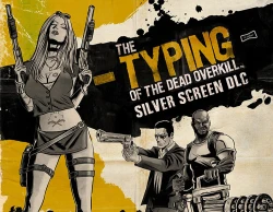 The Typing of the Dead : Overkill - Silver Screen DLC