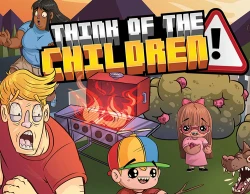 Think of the Children