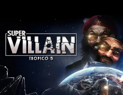 Tropico 5 - Supervillain