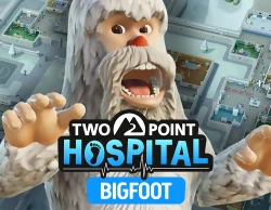 Two Point Hospital: Bigfoot DLC