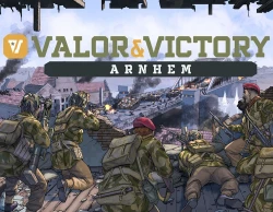 Valor & Victory: Arnhem