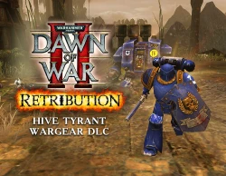 Warhammer 40,000 : Dawn of War II - Retribution - Hive Tyrant Wargear DLC