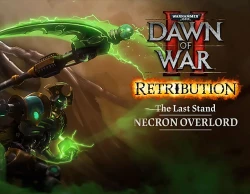 Warhammer 40,000 : Dawn of War II - Retribution - The Last Stand Necron Overlord DLC