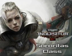 Warhammer 40,000: Inquisitor - Martyr - Sororitas Class