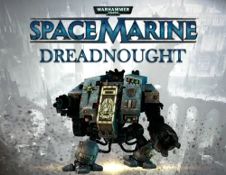 Warhammer 40,000 : Space Marine - Dreadnought DLC