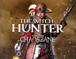 Warhammer: Chaosbane - Witch Hunter