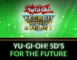 Yu-Gi-Oh! 5D’s For the Future