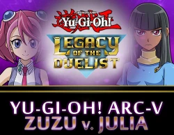 Yu-Gi-Oh! ARC-V: Zuzu v. Julia