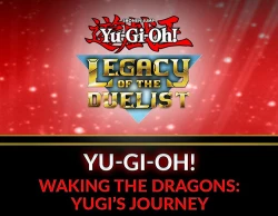 Yu-Gi-Oh! Waking the Dragons: Yugi’s Journey