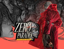 ZERO PARADES: For Dead Spies