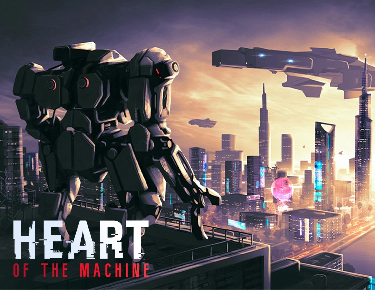 Heart of the Machine