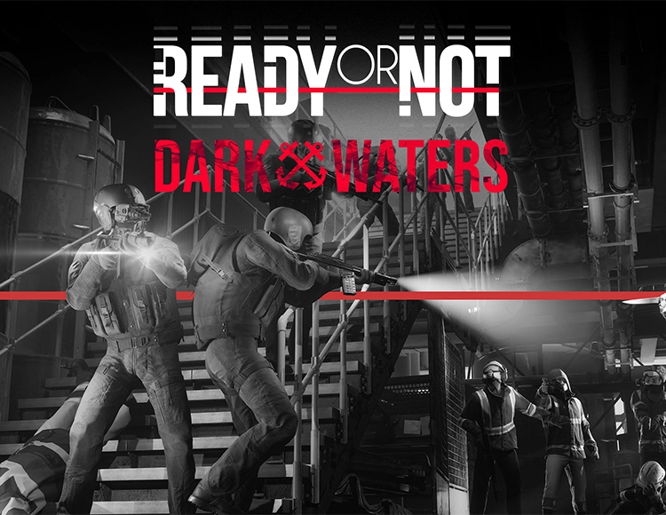 Ready or Not: Dark Waters DLC