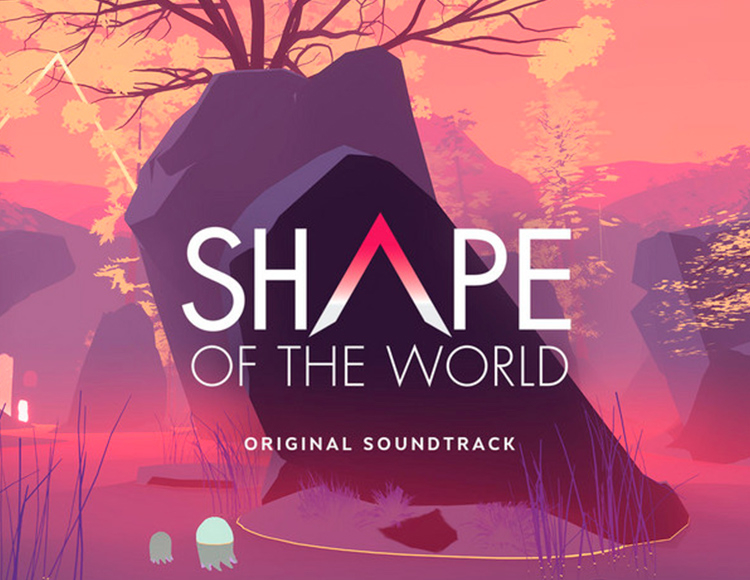 Shape Of The World - Official Soundtrack