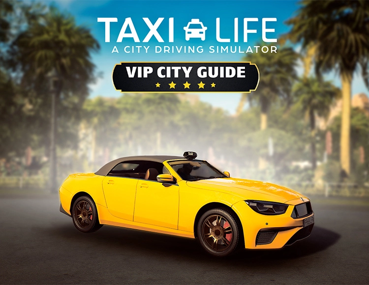 Taxi Life: A City Driving Simulator - VIP City Guide DLC