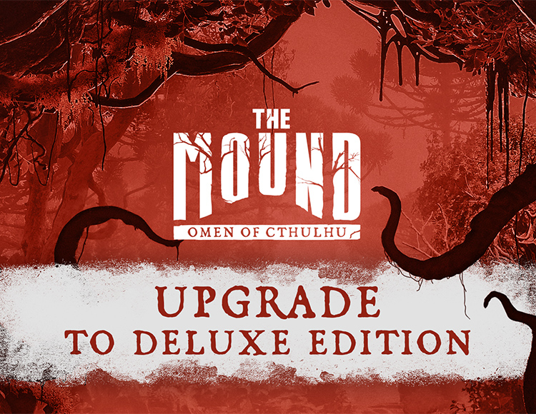 The Mound: Omen of Cthulhu - Upgrade to Deluxe DLC